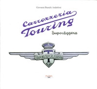 Carrozzeria Touring superleggera - Librerie.coop Carrozzeria Touring superleggera - Librerie.coop