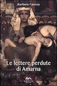 Le lettere perdute di Amarna - Librerie.coop