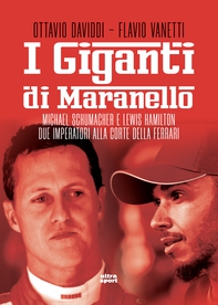 I giganti di Maranello - Librerie.coop