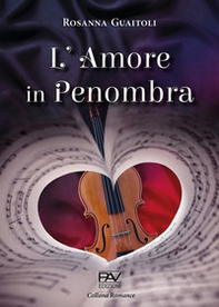 L'amore in penombra - Librerie.coop L'amore in penombra - Librerie.coop