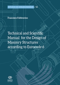 Technical and scientific manual for the design of masonry structures according to Eurocode 6 - Librerie.coop