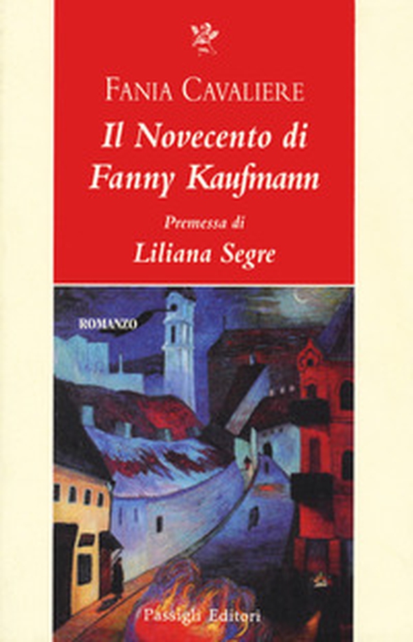 Il Novecento di Fanny Kaufmann - Librerie.coop Il Novecento di Fanny Kaufmann - Librerie.coop