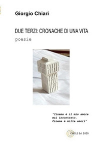 Due terzi: cronache di una vita - Librerie.coop Due terzi: cronache di una vita - Librerie.coop