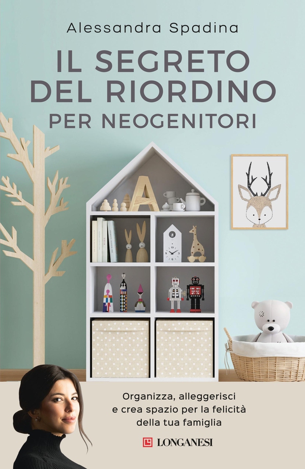 Il segreto del riordino per neogenitori - Librerie.coop Il segreto del riordino per neogenitori - Librerie.coop