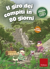 Il giro dei compiti in 80 giorni - Classe quarta - Librerie.coop Il giro dei compiti in 80 giorni - Classe quarta - Librerie.coop