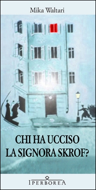 Chi ha ucciso la signora Skrof? - Librerie.coop Chi ha ucciso la signora Skrof? - Librerie.coop
