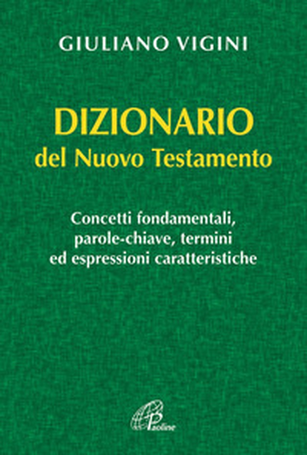 Dizionario del Nuovo Testamento - Librerie.coop