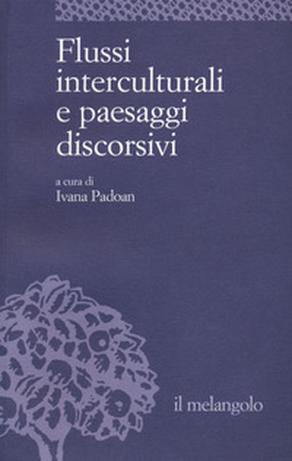 Flussi interculturali e paesaggi - Librerie.coop Flussi interculturali e paesaggi - Librerie.coop