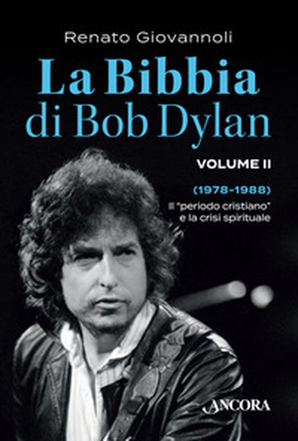 La Bibbia di Bob Dylan - Librerie.coop La Bibbia di Bob Dylan - Librerie.coop