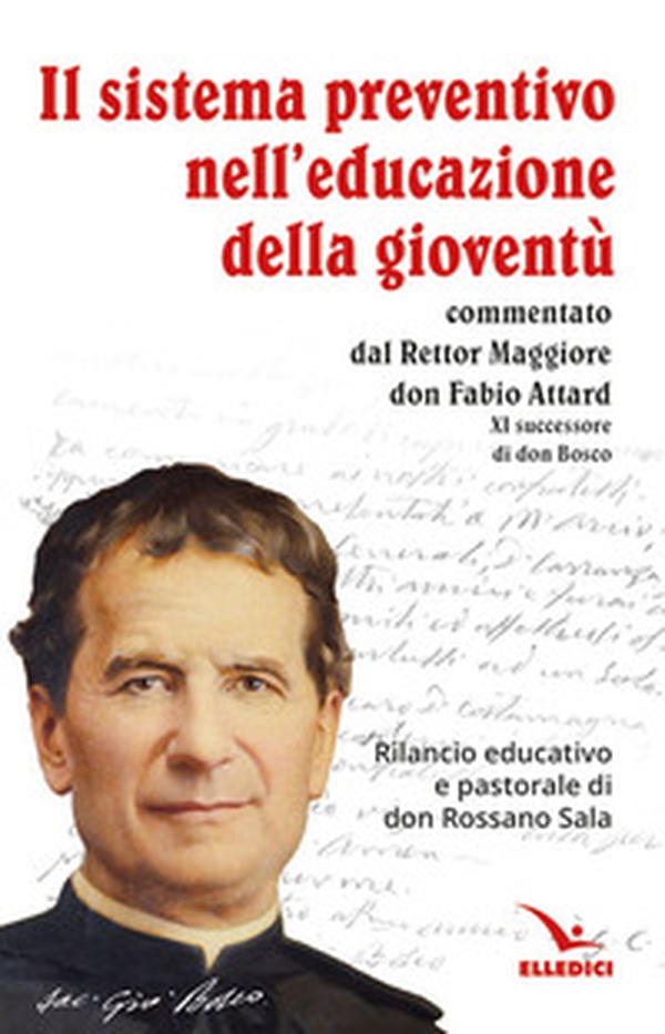 Il sistema preventivo nell'educazione della gioventù - Librerie.coop