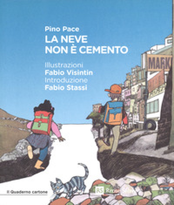 La neve non è cemento - Librerie.coop La neve non è cemento - Librerie.coop