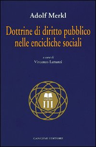 Dottrine di diritto pubblico nelle encicliche sociali - Librerie.coop Dottrine di diritto pubblico nelle encicliche sociali - Librerie.coop