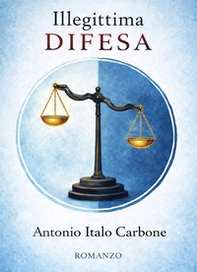 Illegittima difesa - Librerie.coop