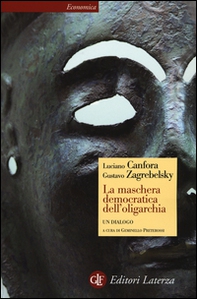 La maschera democratica dell'oligarchia - Librerie.coop La maschera democratica dell'oligarchia - Librerie.coop