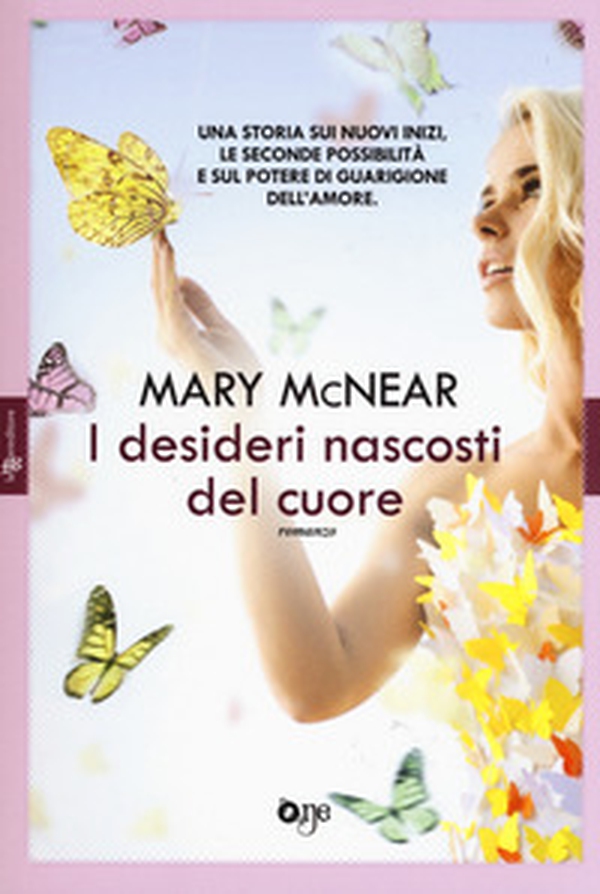 I desideri nascosti del cuore - Librerie.coop I desideri nascosti del cuore - Librerie.coop