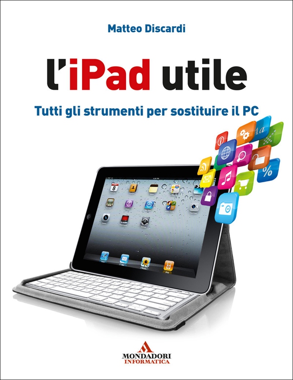 L'iPad utile - Librerie.coop L'iPad utile - Librerie.coop