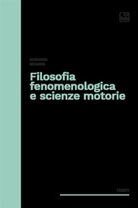 Filosofia fenomenologica e scienze motorie - Librerie.coop