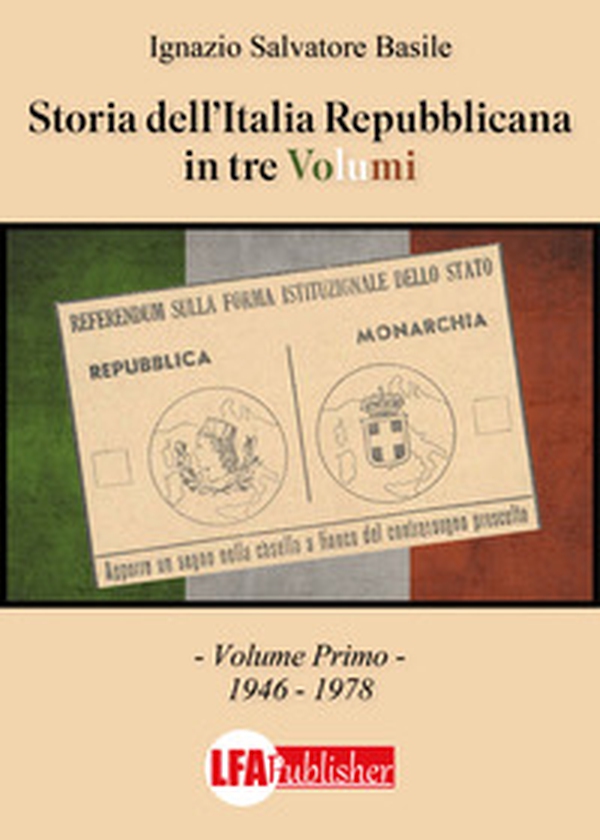 Storia dell'Italia Repubblicana in tre volumi - Vol. 1 - Librerie.coop