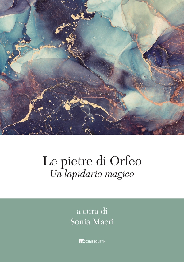 Le pietre di Orfeo - Librerie.coop Le pietre di Orfeo - Librerie.coop