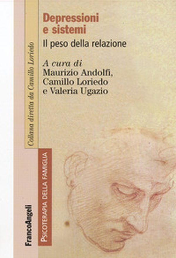 Depressioni e sistemi. Il peso della relazione - Librerie.coop Depressioni e sistemi. Il peso della relazione - Librerie.coop