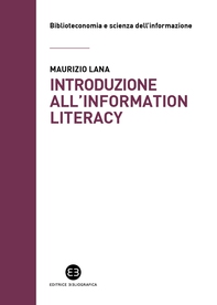 Introduzione all'information literacy - Librerie.coop Introduzione all'information literacy - Librerie.coop
