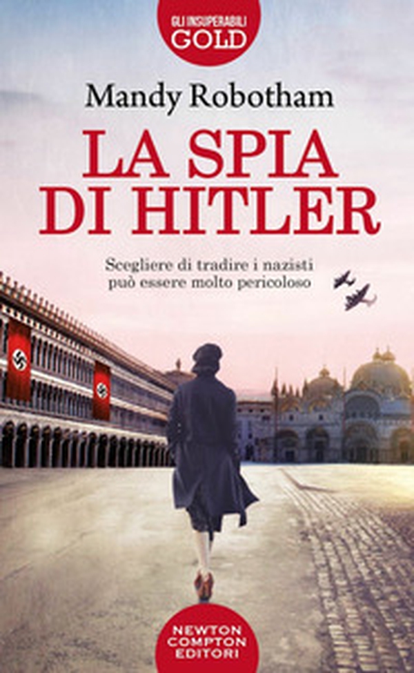 La spia di Hitler - Librerie.coop La spia di Hitler - Librerie.coop