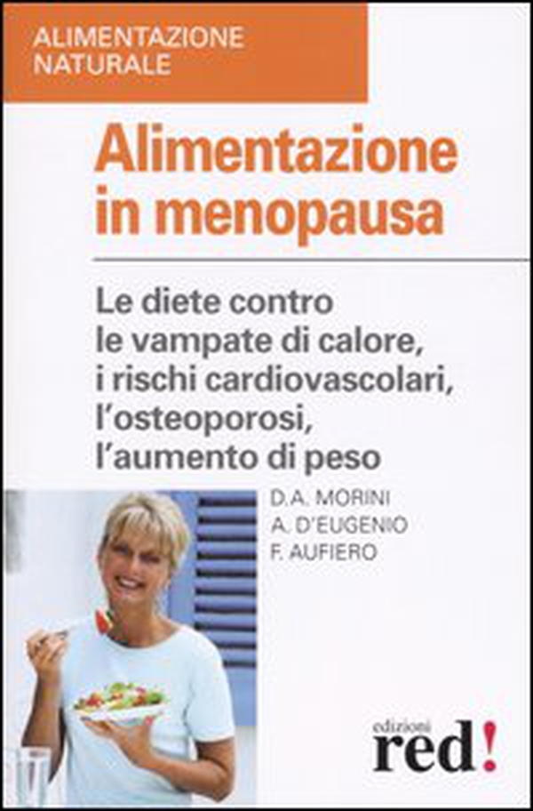 Alimentazione in menopausa - Librerie.coop Alimentazione in menopausa - Librerie.coop