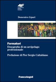Formatori. Etnografia di un arcipelago professionale - Librerie.coop