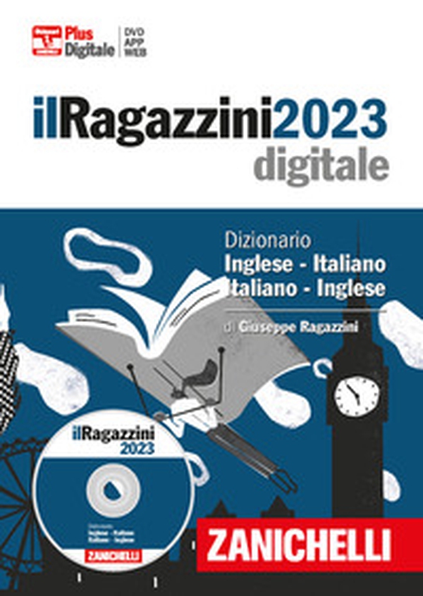 Il Ragazzini 2023. Dizionario inglese-italiano, italiano-inglese. DVD-ROM - Librerie.coop Il Ragazzini 2023. Dizionario inglese-italiano, italiano-inglese. DVD-ROM - Librerie.coop