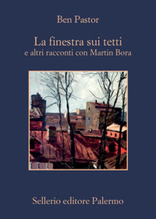 La finestra sui tetti e altri racconti con Martin Bora - Librerie.coop La finestra sui tetti e altri racconti con Martin Bora - Librerie.coop