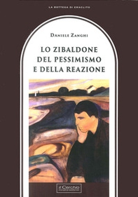 Zibaldone del pessimismo e della reazione - Librerie.coop
