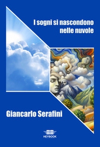 I sogni si nascondono nelle nuvole - Librerie.coop