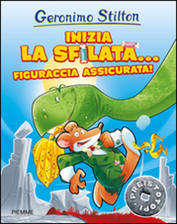Inizia la sfilata... figuraccia assicurata! Preistotopi - Librerie.coop Inizia la sfilata... figuraccia assicurata! Preistotopi - Librerie.coop