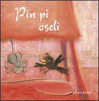 Pìn pì oselì - Librerie.coop Pìn pì oselì - Librerie.coop