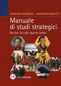 Manuale di studi strategici. Da Sun Tzu alle 'guerre ibride' - Librerie.coop