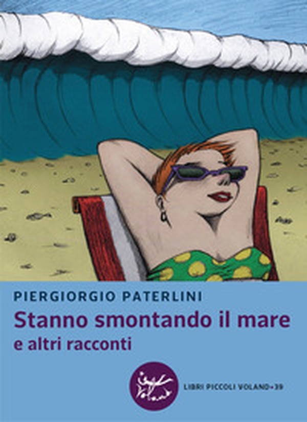 Stanno smontando il mare e altri racconti - Librerie.coop Stanno smontando il mare e altri racconti - Librerie.coop