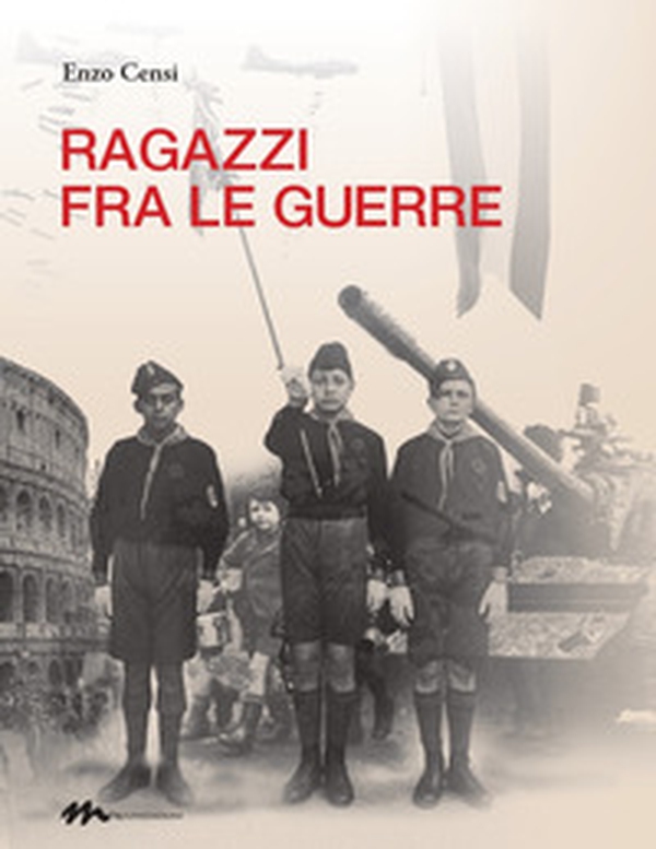Ragazzi fra le guerre - Librerie.coop Ragazzi fra le guerre - Librerie.coop