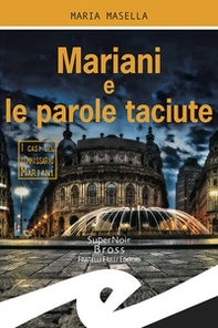 Mariani e le parole taciute - Librerie.coop