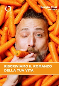 Riscriviamo il romanzo della tua vita - Librerie.coop