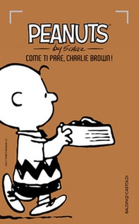 Come ti pare, Charlie Brown! - Vol. 2 - Librerie.coop