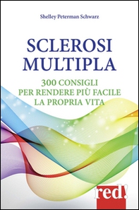 Sclerosi multipla. 300 consigli per rendere più facile la propria vita - Librerie.coop Sclerosi multipla. 300 consigli per rendere più facile la propria vita - Librerie.coop