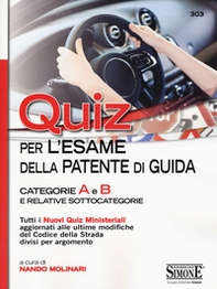 Quiz per la patente di guida. Categorie A e B e relative sottocategorie - Librerie.coop