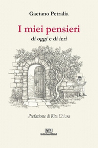 I miei pensieri di oggi e di ieri - Librerie.coop I miei pensieri di oggi e di ieri - Librerie.coop