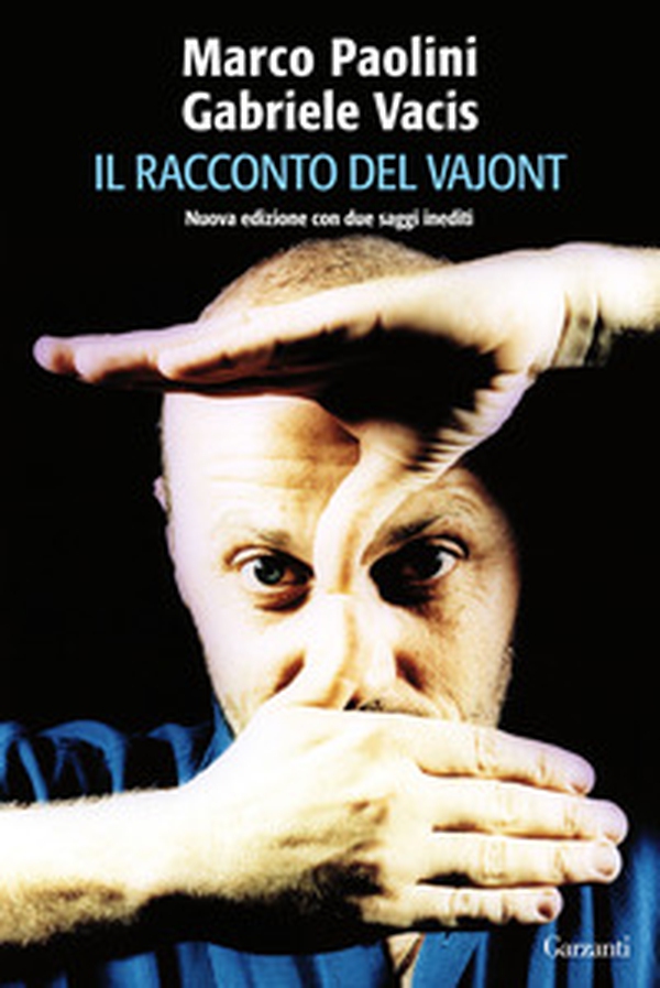 Il racconto del Vajont - Librerie.coop Il racconto del Vajont - Librerie.coop