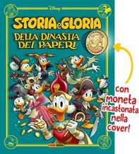 Storia e gloria della dinastia dei paperi - Librerie.coop
