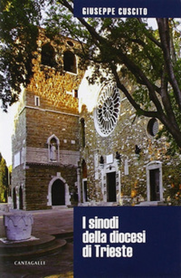 I sinodi della diocesi di Trieste - Librerie.coop I sinodi della diocesi di Trieste - Librerie.coop