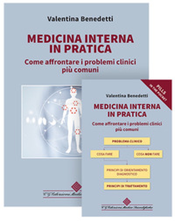 Medicina interna in pratica. Come affrontare i problemi clinici più comuni - Librerie.coop Medicina interna in pratica. Come affrontare i problemi clinici più comuni - Librerie.coop