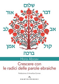 Crescere con le radici delle parole ebraiche - Librerie.coop Crescere con le radici delle parole ebraiche - Librerie.coop