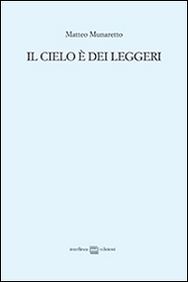 Il cielo è dei leggeri - Librerie.coop Il cielo è dei leggeri - Librerie.coop