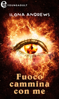 Fuoco cammina con me (eLit) - Librerie.coop